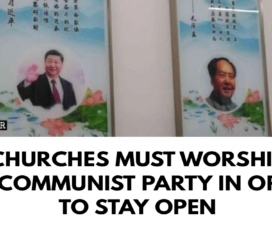 Churches must worship the Communist Party in order to stay open