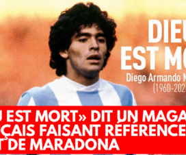 «Dieu est mort» dit un magazine français faisant référence à la mort de Maradona