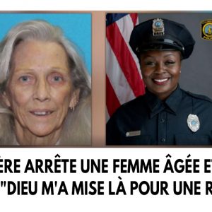 Une policière arrête une femme âgée et lui sauve la vie : "Dieu m'a mise là pour une raison".