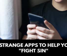 3 strange apps to help you fight sin